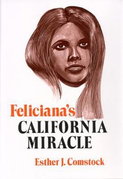 Hardcover Feliciana's California Miracle Book