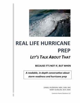 Paperback Real Life Hurricane Prep: Let's Talk About That Book