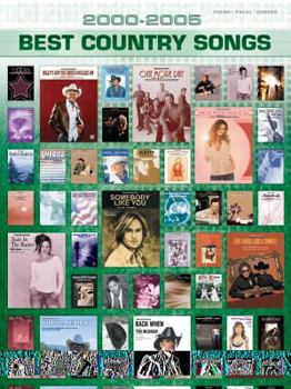 Paperback 2000-2005 Best Country Songs: Piano/Vocal/Chords (2000-2005 Best Songs) Book
