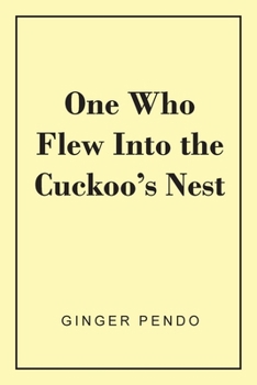 Paperback One Who Flew Into The Cuckoo's Nest Book