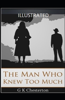 Paperback The Man Who Knew Too Much Illustrated Book