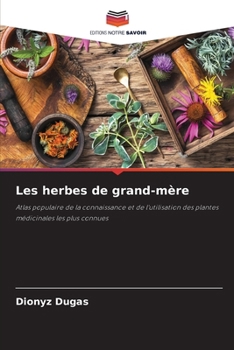 Les herbes de grand-mère (French Edition)