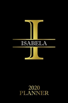 Paperback Isabela: 2020 Planner - Personalised Name Organizer - Plan Days, Set Goals & Get Stuff Done (6x9, 175 Pages) Book