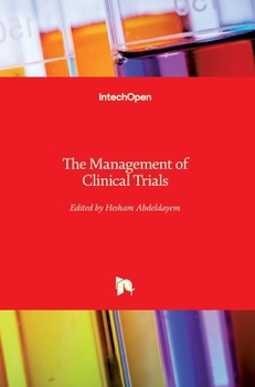 Hardcover The Management of Clinical Trials Book