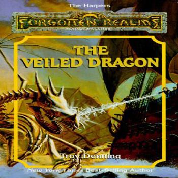 The Veiled Dragon - Book #12 of the Forgotten Realms: The Harpers