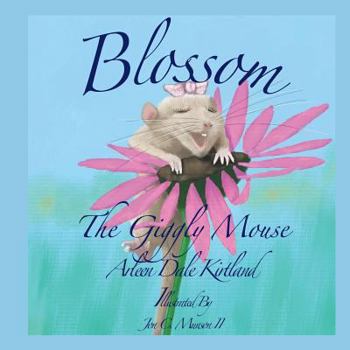 Paperback Blossom, the Giggly Mouse Book