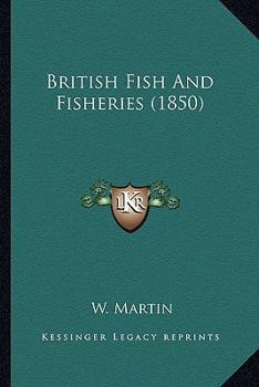 Paperback British Fish And Fisheries (1850) Book