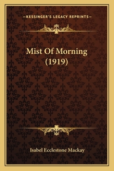 Paperback Mist Of Morning (1919) Book