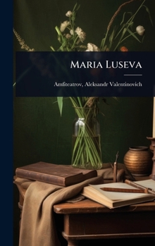 Hardcover Maria Luseva [Russian] Book