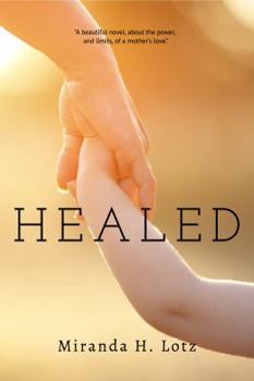 Paperback Healed (A Caregiver's Circle Novel) Book
