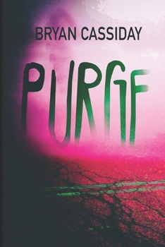 Paperback Purge: Zombie Apocalypse: Chad Halverson Series Book 8 Book