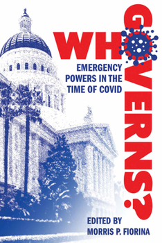 Paperback Who Governs?: Emergency Powers in the Time of Covid Book