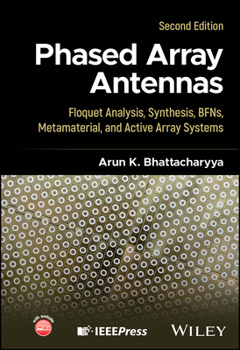 Hardcover Phased Array Antennas: Floquet Analysis, Synthesis, Bfns and Active Array Systems Book
