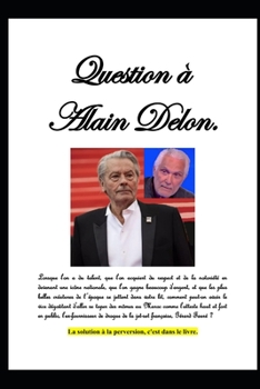 Question � Alain Delon.
