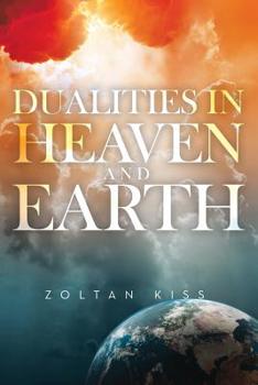 Paperback Dualities in Heaven and Earth Book