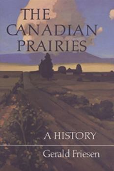 Paperback The Canadian Prairies: A History Book