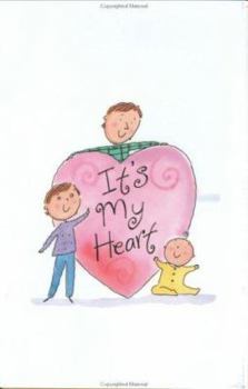 Hardcover It's My Heart Book