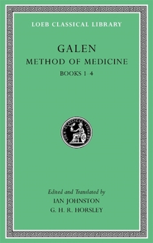 Hardcover Method of Medicine, Volume I: Books 1-4 [Greek, Ancient (To 1453)] Book