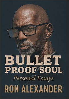 Hardcover Bullet Proof Soul: Personal Essays Book