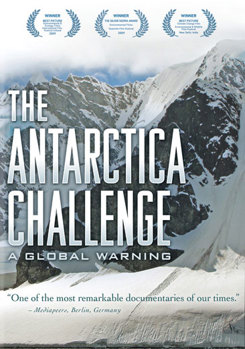 The Antarctica Challenge: A Global Warning