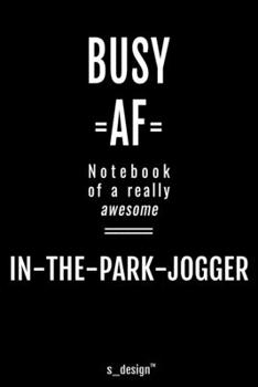 Notebook for In-The-Park-Joggers / In-The-Park-Jogger: awesome handy Note Book [120 blank lined ruled pages]