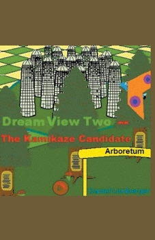 Paperback Dream View Two -- The Kamikaze Candidate Book