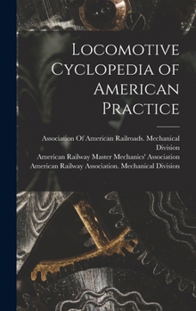 Hardcover Locomotive Cyclopedia of American Practice Book