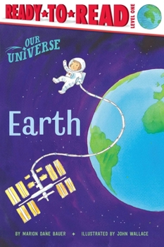 Earth: Ready-to-Read Level 1 - Book  of the Our Universe