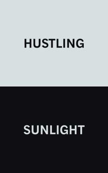 Paperback Hustling Sunlight Book