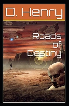 Paperback Roads of Destiny Illustrated Book