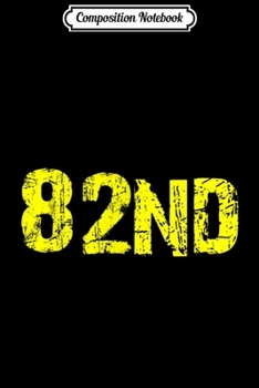 Composition Notebook: US Army 82nd Airborne Vintage 82nd ID 82 Military Gift  Journal/Notebook Blank Lined Ruled 6x9 100 Pages