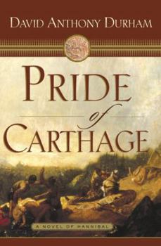 Hardcover Pride of Carthage: A Novel of Hannibal Book