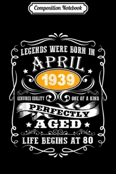 Paperback Composition Notebook: April 1939 80th Birthday Gift 80 Year Old Men Women Journal/Notebook Blank Lined Ruled 6x9 100 Pages Book