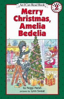 Merry Christmas, Amelia Bedelia - Book  of the I Can Read ~ Level 2