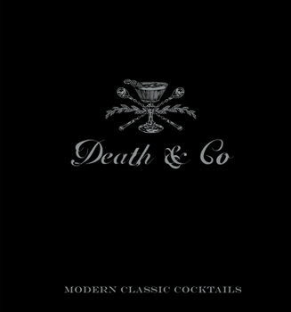 Hardcover Death & Co: Modern Classic Cocktails Book