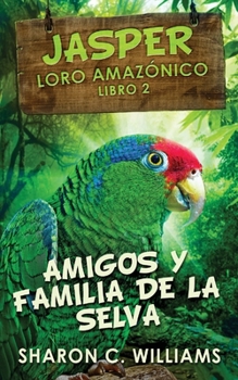 Paperback Amigos y Familia de la Selva [Spanish] Book