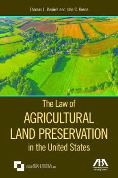 Paperback The Law of Agricultural Land Preservation in the United States Book