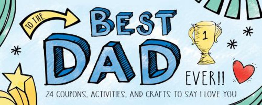 Paperback To the Best Dad Ever! Book