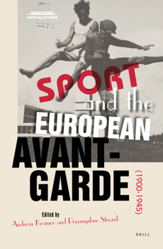 Hardcover Sport and the European Avant-Garde (1900-1945) Book