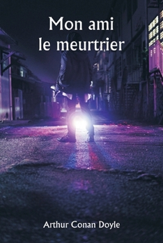 Paperback Mon ami le meurtrier [French] Book