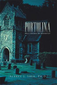 Paperback Portolina: Hell's Kitchen or Shangri-La? Book