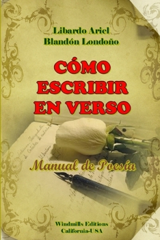 Paperback Cómo Escribir En Verso [Spanish] Book