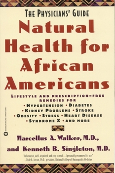 Paperback Natural Health for African Americans: The Physicians' Guide Book