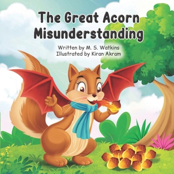 The Great Acorn Misunderstanding