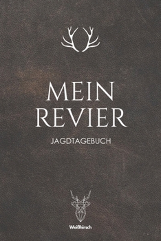 Paperback Mein Revier: A5 Jagdbuch [German] Book