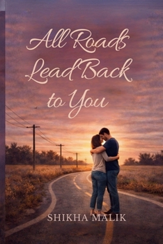 Paperback All Roads Lead back to You Book