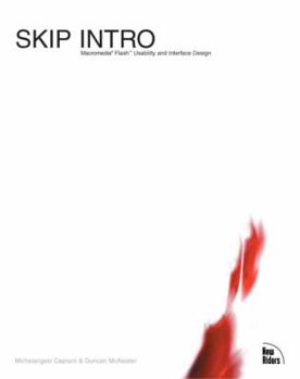Paperback Skip Intro: Macromedia Flash Usability and Interface Design [With CDROM] Book