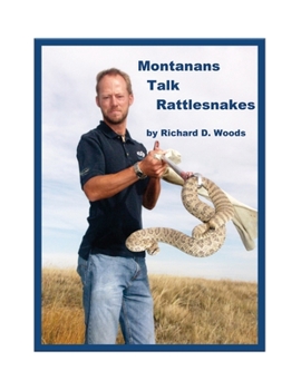 Paperback Montanans Talk Rattlesnakes Book