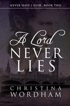 A Lord Never Lies (Never Have I Ever)