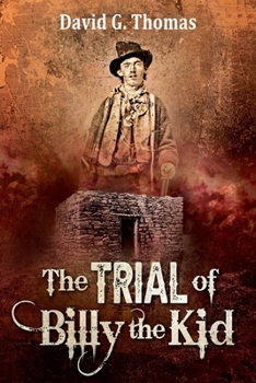 Paperback The Trial of Billy the Kid Book